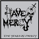 Have Mercy - The Years Of Mercy