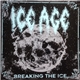 Ice Age - Breaking The Ice