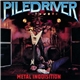 Piledriver - Metal Inquisition